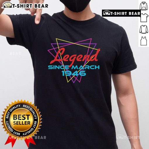 Retro T-Shirt featuring 'Nice Legend Since March 1946' design, perfect for vintage style enthusiasts.