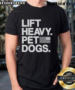 Nice Lift Heavy Pet Dogs Gym Weightlifters T-Shirt featuring a playful design for dog-loving fitness enthusiasts.