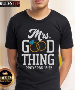 Nice Mrs Good Thing Christian T-Shirt featuring a stylish design with uplifting messages for faith and positivity.
