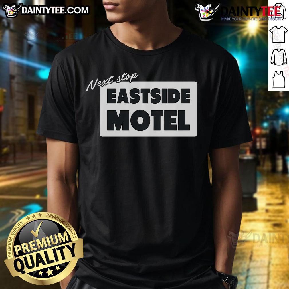 Nice Next Stop Eastside Motel T Shirt Nice Next Stop Eastside Motel T-Shirt featuring a retro design, perfect for fans of vintage travel and Americana style.