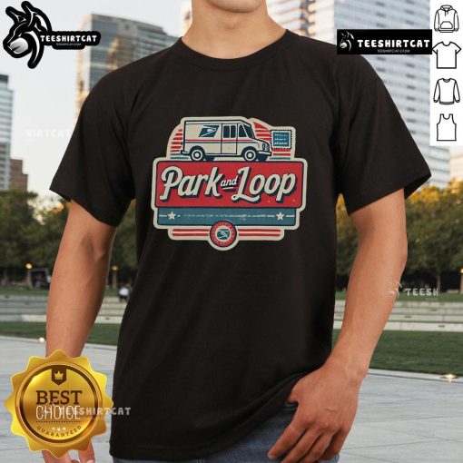 Nice park scene featuring a postal worker with a mail truck wearing a 'Loop Letter Carrier' T-shirt.