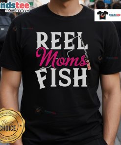 Nice Reels Mom's Fish Fishing Mama T-Shirt featuring a stylish design for fishing enthusiasts and proud moms.