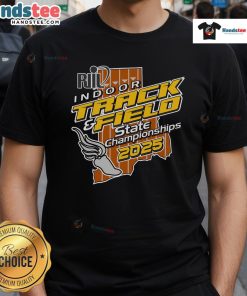 Nice Riil Indoor Track And Field State Championships 2025 T-Shirt featuring vibrant graphics and event details.