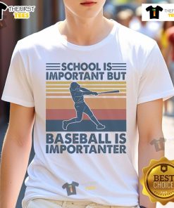 Vintage T-shirt featuring 'Nice School Is Important But Baseball Is Importanter' slogan, perfect for baseball enthusiasts.