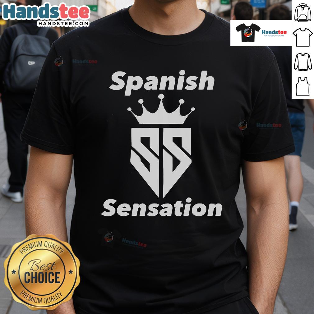 Nice Spanish Sensation T Shirt Alt Text: Nice Spanish Sensation T-Shirt featuring vibrant colors and stylish design, perfect for casual wear and cultural pride.