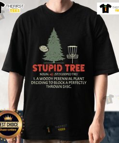 Nice Stupid Tree Disc Golf T-Shirt featuring a playful design for the King of Disc Golf enthusiasts.