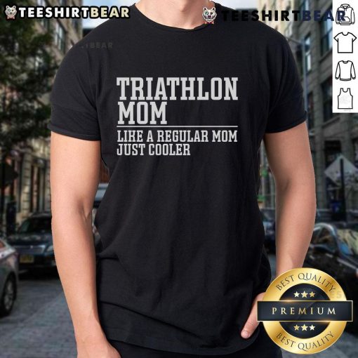 Nice Triathlete Swim Bike Run Triathlon Mom T-Shirt design featuring a sporty graphic for active moms and triathlon enthusiasts.