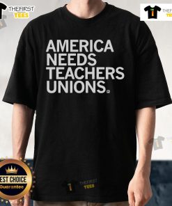 Official America Needs Teachers Unions T-Shirt featuring bold graphics supporting teachers' unions and education advocacy.