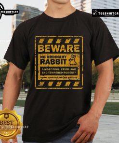 Alt Text: Official Beware No Ordinary Rabbit T-Shirt featuring a bold graphic design perfect for unique fashion enthusiasts.