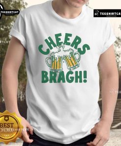 Official Cheers Bragh St Patrick's Day T-Shirt featuring festive green design and shamrock graphics for celebration.