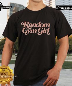 Official Danorans Random Gym Girl T-Shirt featuring a vibrant design, perfect for fitness enthusiasts and casual wear.