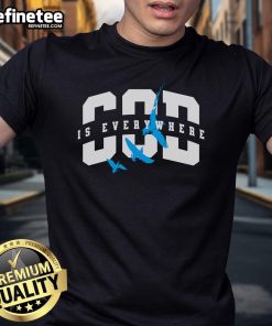 Official God Is Everywhere T-Shirt featuring a bold design and vibrant colors, perfect for expressing faith and style.