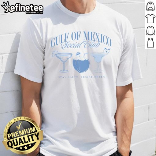 Official Gulf Of Mexico Social Club Stay Salty Resist Often T-Shirt featuring a vibrant ocean-themed design.