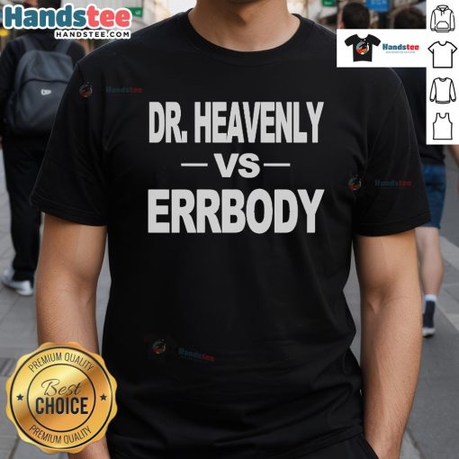 Official Heavenly Kimes DDS Dr. Heavenly vs Errbody T-Shirt featuring a stylish design and vibrant colors for fans.