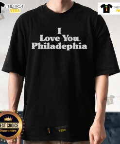 Alt Text: Official I Love You Philadelphia T-Shirt featuring a vibrant design celebrating Philly love and culture.