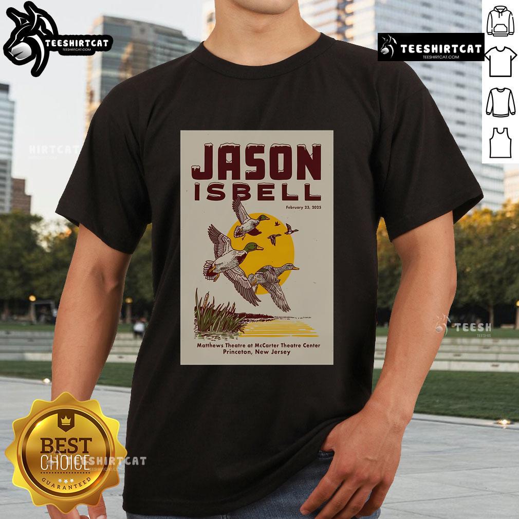 Official Jason Isbell February 23 2025 McCarter Theatre Princeton NJ Tour Poster T-Shirt Alt Text: Official Jason Isbell February 23, 2025 tour poster and T-shirt design for McCarter Theatre in Princeton, NJ.