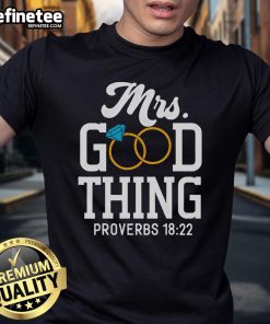Official Mrs Good Thing Christian T-Shirt featuring a stylish design for faith-inspired fashion lovers.