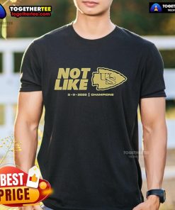 Official Philadelphia Eagles Kansas City Chiefs 'Not Like Us' Champs T-Shirt, celebrating the 2025 championship victory.