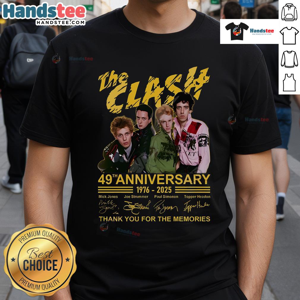 Official The Clash 49th Anniversary 1976-2025 Thank You For The Memories T-Shirt Alt Text: Official The Clash 49th Anniversary 1976-2025 T-Shirt celebrating the band's legacy with a heartfelt thank you message.