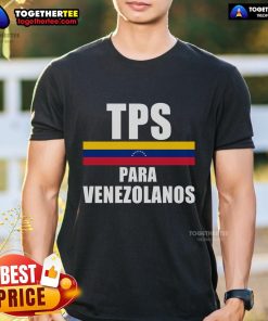 Official TPS Para Venezolanos T-Shirt featuring the TPS logo and vibrant colors, symbolizing support for Venezuelan immigrants.