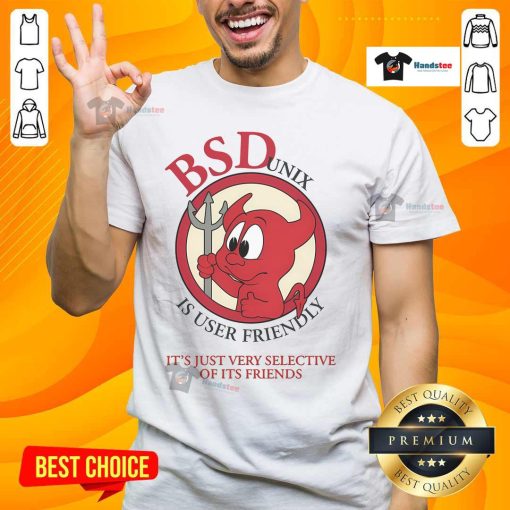 Original BSD Unix 'User Friendly, Just Selective' T-Shirt featuring a witty tech-themed graphic design.