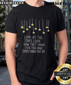 Original Look At The Stars Look How They Shine Quote T-Shirt featuring a starry design and inspirational text.