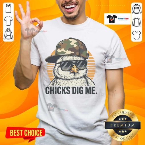 Alt Text: Premium Chicks Dig Me Easter T-Shirt featuring a fun graphic design for festive spring celebrations.