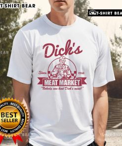 Premium Dick's Meat Market Since 1952 T-Shirt featuring bold text, perfect for meat lovers and fans of unique apparel.