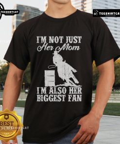 Alt Text: Premium I'M Not Just Her Mom I'M Also Her Biggest Fan Horse Riding Mom Cowgirl T-Shirt in vibrant colors.