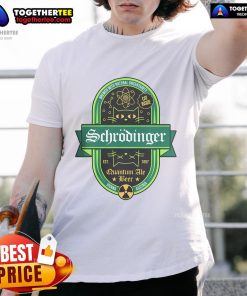 Premium Schrodinger Quantum Ale Beer Cat T-Shirt featuring a playful design of a cat with quantum elements.