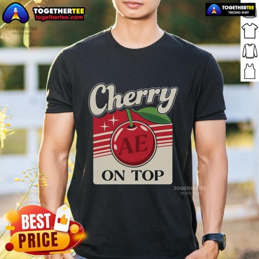 Pretty Armchair Expert Cherry On Top T-Shirt featuring a stylish design for fans of the podcast and comfy fashion.
