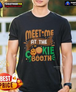 Pretty Scout for Girl Cookie Dealer T-Shirt featuring 'Meet Me At The Cookie Booth' design in vibrant colors.