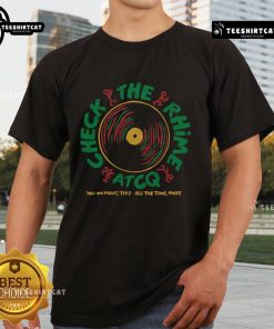Top A Tribe Called Quest Check The Rhime T-Shirt featuring iconic hip-hop design and vibrant colors.