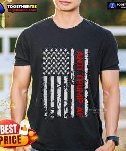 Top Anti Trump AF Impeach Trump T-Shirt featuring bold graphics and a statement design for political activism.