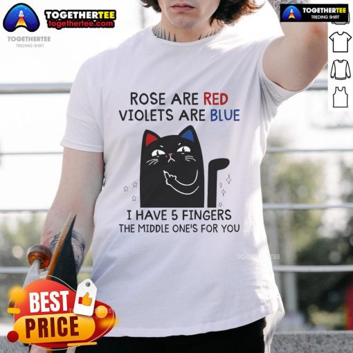 Top Black Cat 'Roses Are Red Violets Are Blue' T-Shirt featuring a playful design and humorous text for cat lovers.