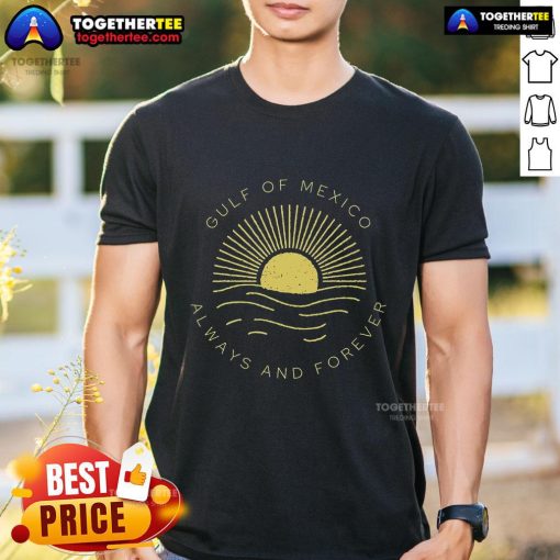 Vintage sunset political T-shirt featuring 'Top Gulf Of Mexico Always & Forever' design in vibrant colors.