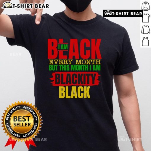 Top I'M Black Every Month Melanin T-Shirt celebrating African Black History Month, showcasing pride in heritage.