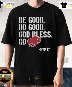 Top Josh Allen Be Good Do Good Go Bills T-Shirt featuring a bold design, perfect for Buffalo Bills fans and supporters.