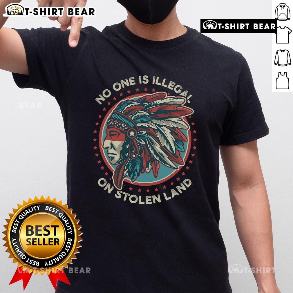 Top No One Is Illegal On Stolen Land Anti Trump Protest T Shirt Alt Text: Top No One Is Illegal On Stolen Land Anti Trump Protest T-Shirt showcasing bold activism and social justice message.