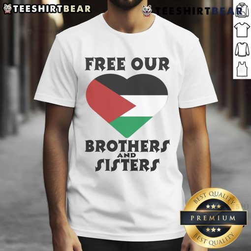 Top Palestine Heart Free Our Brothers And Sisters T-Shirt featuring a heart graphic and bold text promoting solidarity.