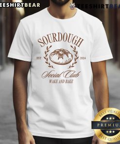 Top Sourdough Social Club image featuring a person in a 'Wake & Bake' sourdough t-shirt with freshly baked bread.