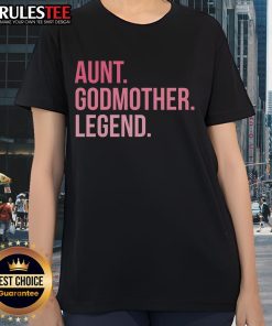 Awesome Aunt Godmother Legend Ladies Tee featuring a stylish design perfect for proud aunts and godmothers.