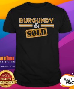 Awesome Burgundy Sold Washington DC T-Shirt featuring a stylish design perfect for fans of the nation's capital.