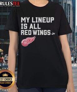 Awesome Detroit Red Wings My Lineup Ladies Tee featuring a stylish design for dedicated fans and comfortable fit.