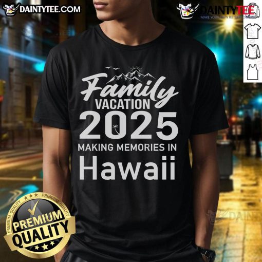 Awesome Family Vacation 2025 T-Shirt showcasing fun memories in Hawaii with vibrant colors and tropical designs.
