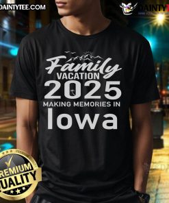 Awesome Family Vacation 2025 t-shirt featuring fun designs, perfect for making memories in Iowa with loved ones.