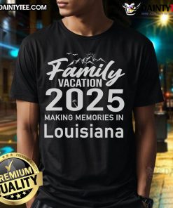 Awesome Family Vacation 2025 T-Shirt featuring fun Louisiana designs, perfect for making memories on your trip.