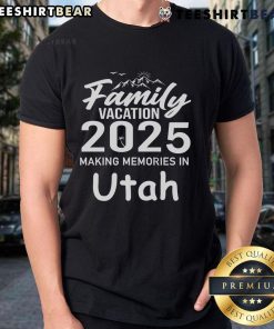 Awesome Family Vacation 2025 T-Shirt featuring scenic Utah landscapes, perfect for making memories with loved ones.