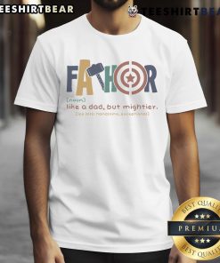 Awesome Fathor Like A Dad But Mightier T-Shirt featuring bold text design for proud fathers and dad humor enthusiasts.