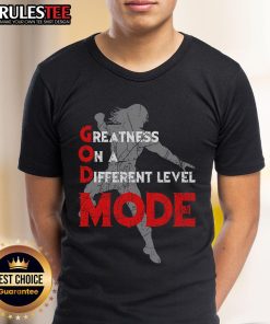 Awesome Greatness On A Different Level Mode T-Shirt featuring bold graphic design and vibrant colors, perfect for casual wear.